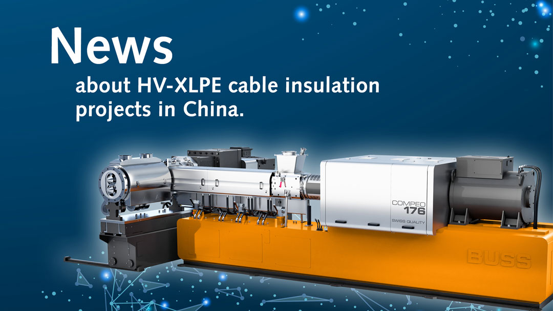 COMPEO 176 compounder as visual for the news post's information about successful XLPE cable insulation material production processes in China.